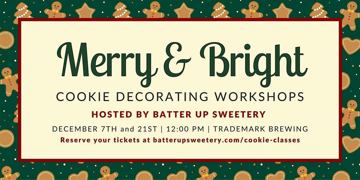 Merry & Bright Cookie Decorating Workshop