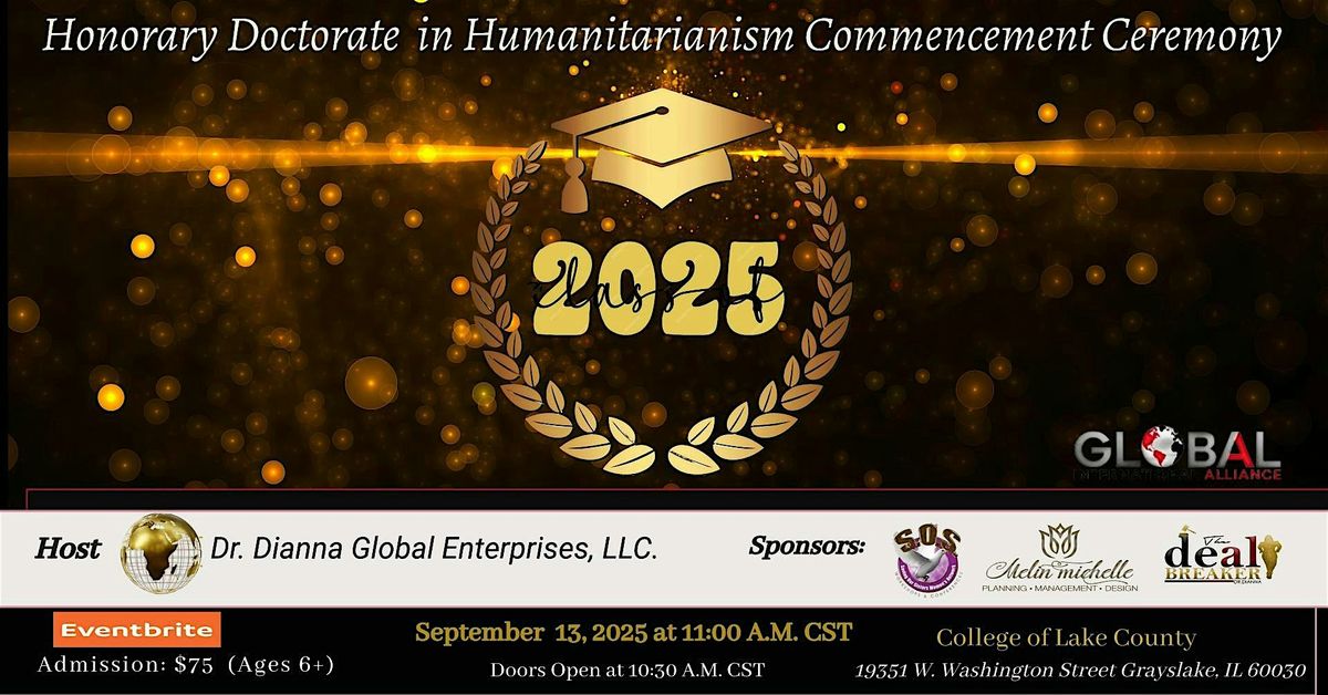 Dr. Dianna Global  Enterprises Honorary Doctoral Commencement