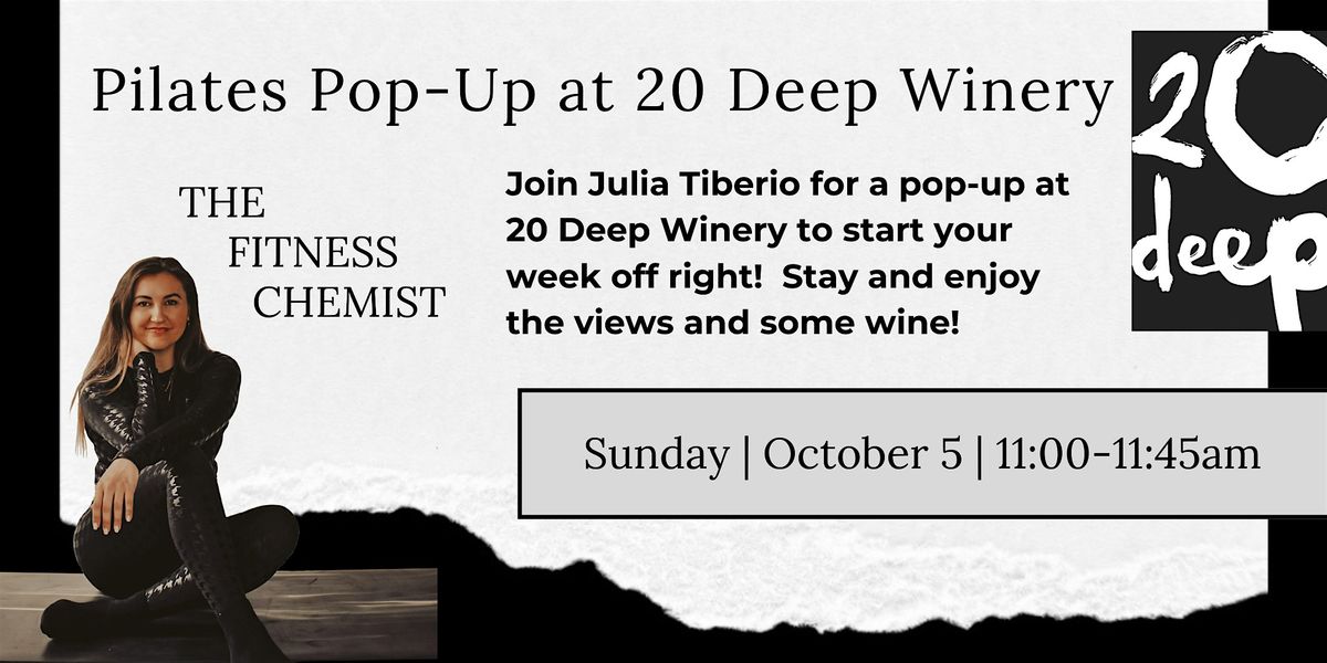 Pilates Pop-Up at 20 Deep Winery