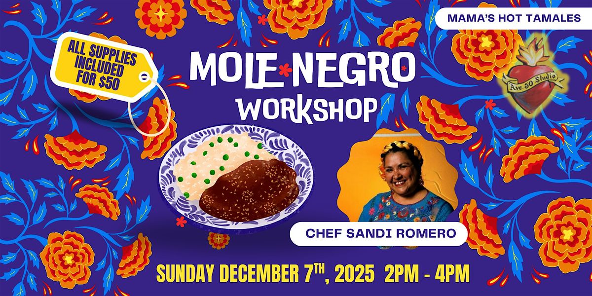 Make Mole Negro with Master Chef Sandi Romero from Mama's Hot Tamales