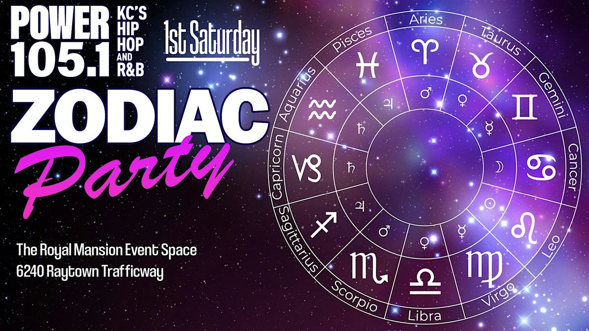 POWER 105.1 1ST SATURDAY ZODIAC PARTY