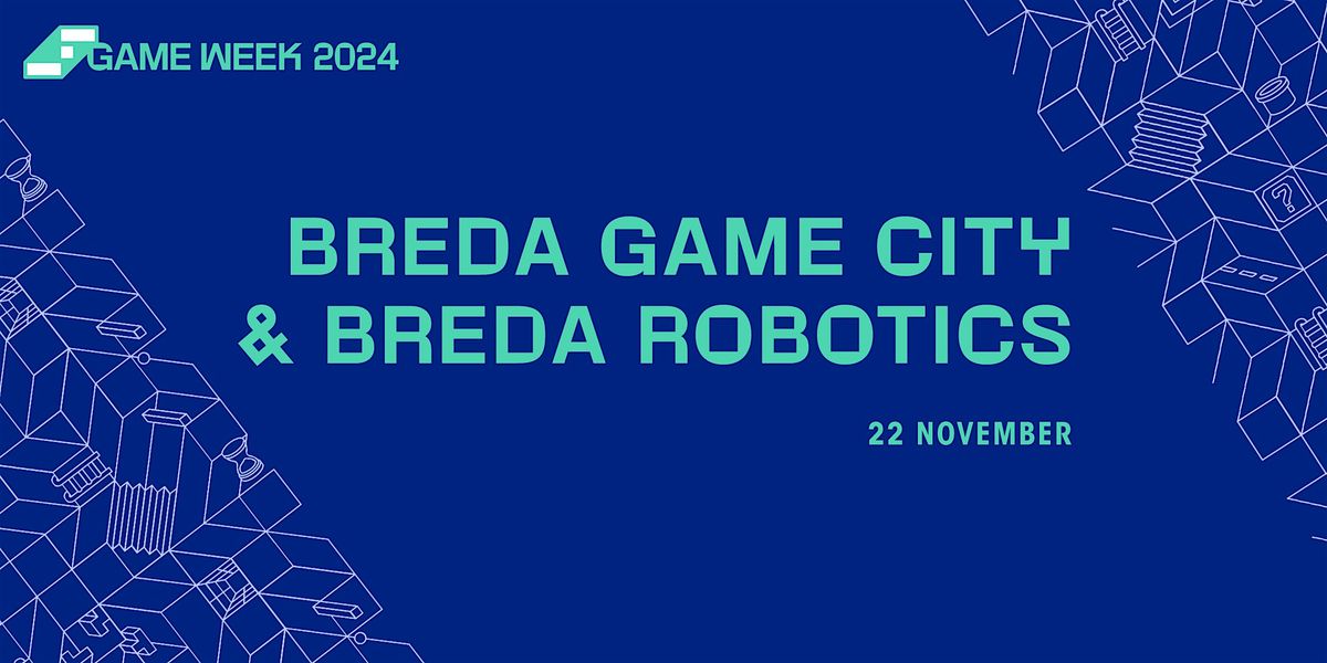 Networking drink - Breda Game City & Breda Robotics at the Breda Game Week