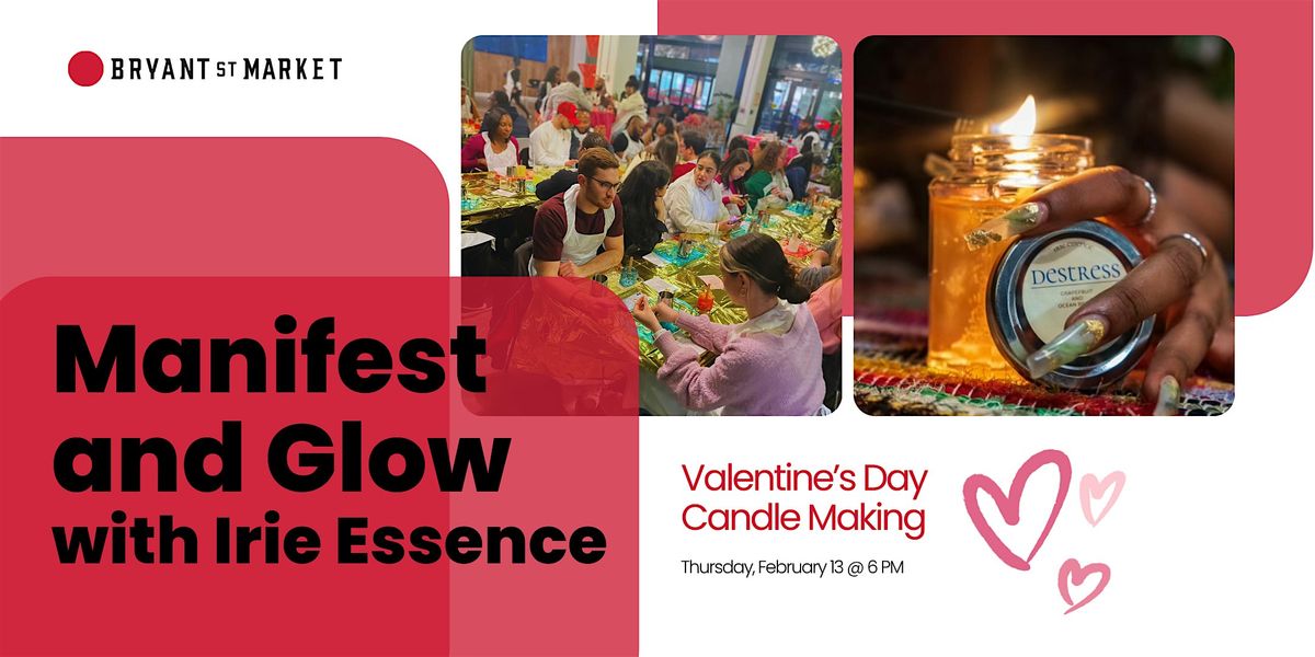 Valentines Candle Workshop with Irie Essence