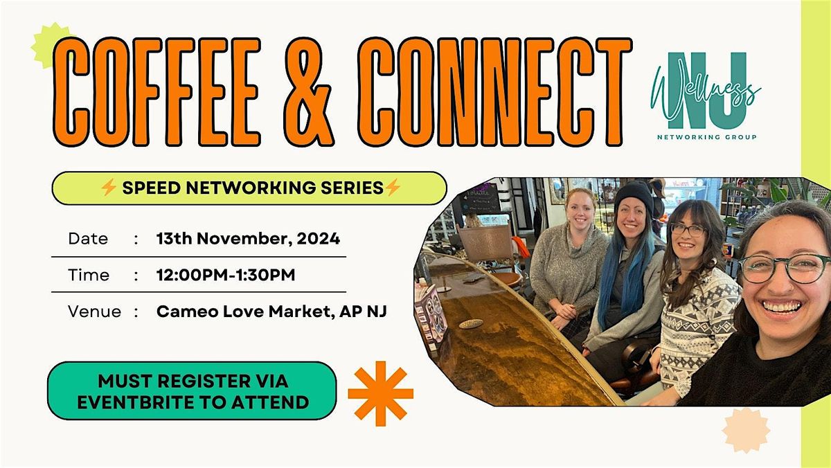 Coffee & Connect: Speed Networking Series