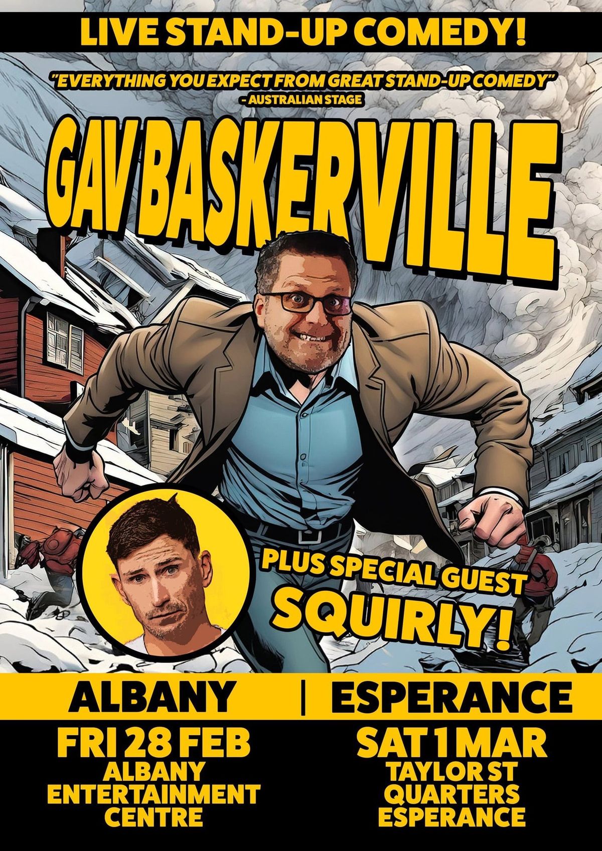 Gav Baskerville stand-up comedy special with guest star Squirly!