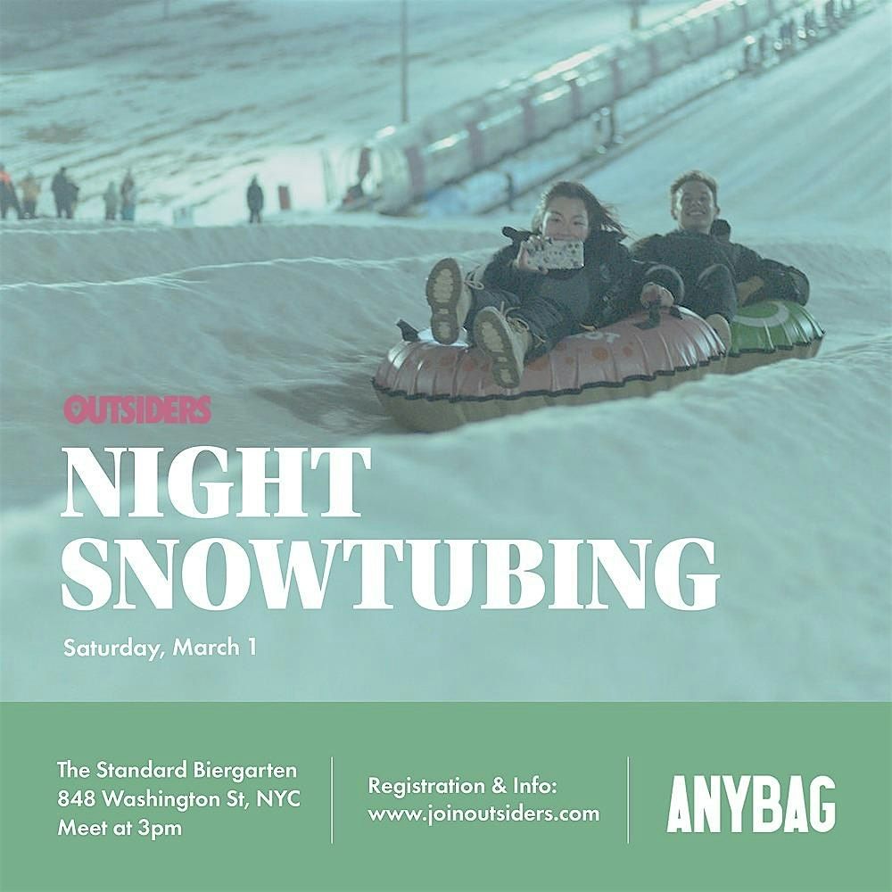 Night Snow Tubing Saturday March 1