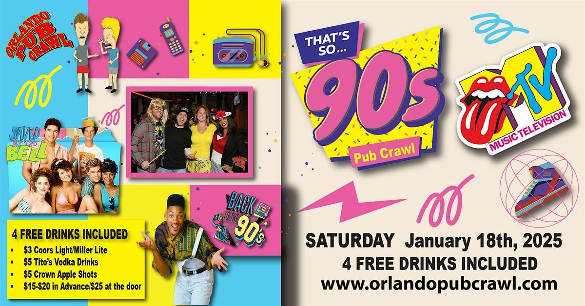 That's so 90's Pub Crawl