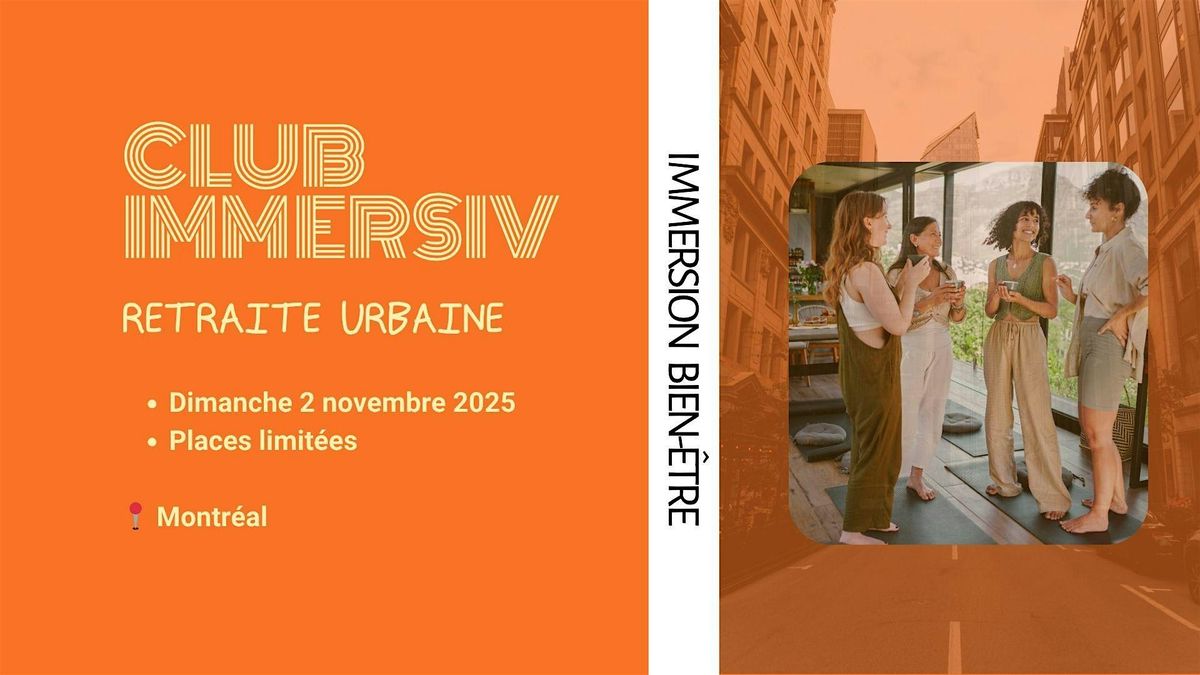 Retraite urbaine - Plongez dans une immersion bien-\u00eatre