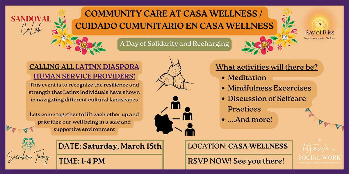 Community Care at Casa Wellness \/ Cuidado Comunitario en Casa Wellness