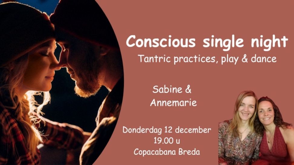 Conscious Single Night