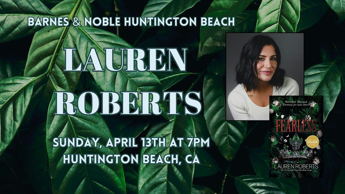 Lauren Roberts celebrates FEARLESS at B&N in Huntington Beach, CA!