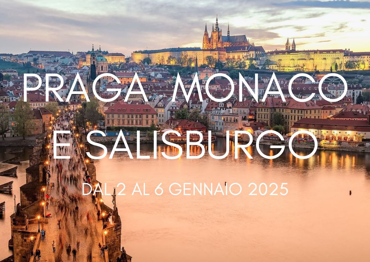 EPIFANIA A PRAGA SALISBURGO E MONACO