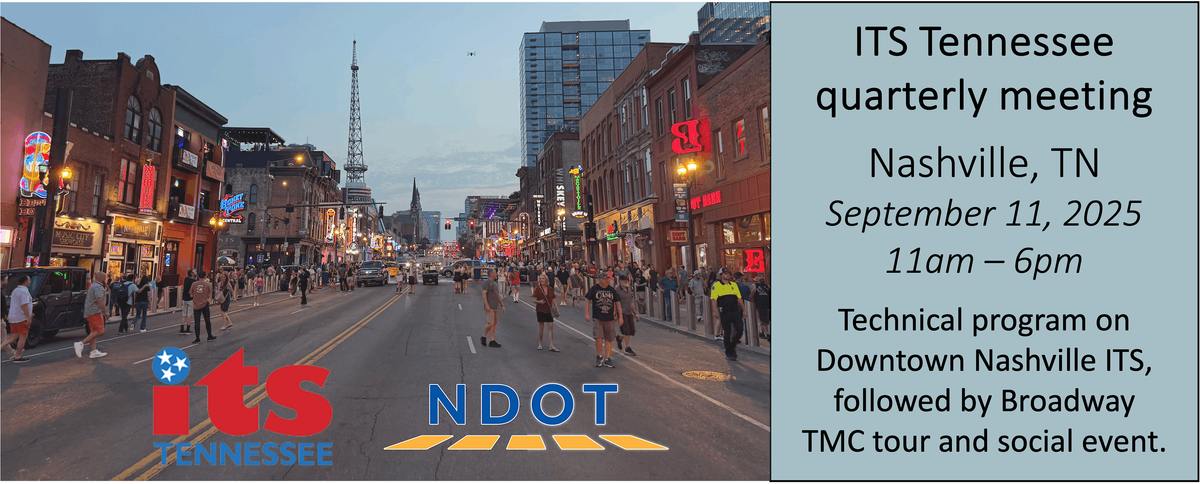 ITS TN Summer 2025 Meeting in Downtown Nashville