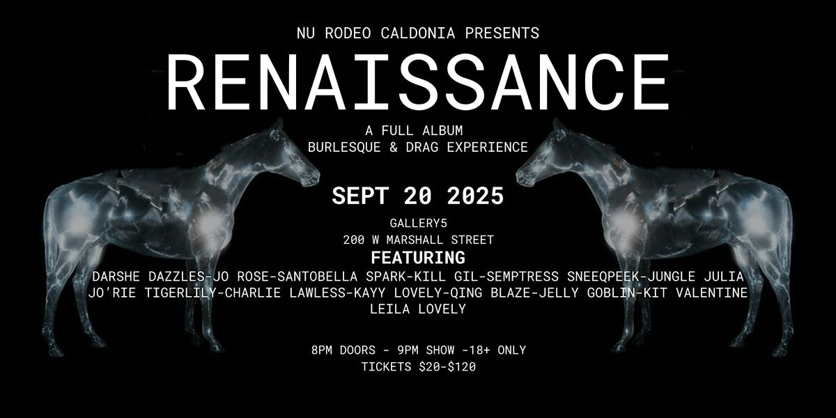 NRC presents RENAISSANCE, A Full Album Drag and Burlesque Experience