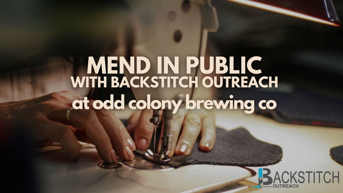 Mend in Public at Odd Colony