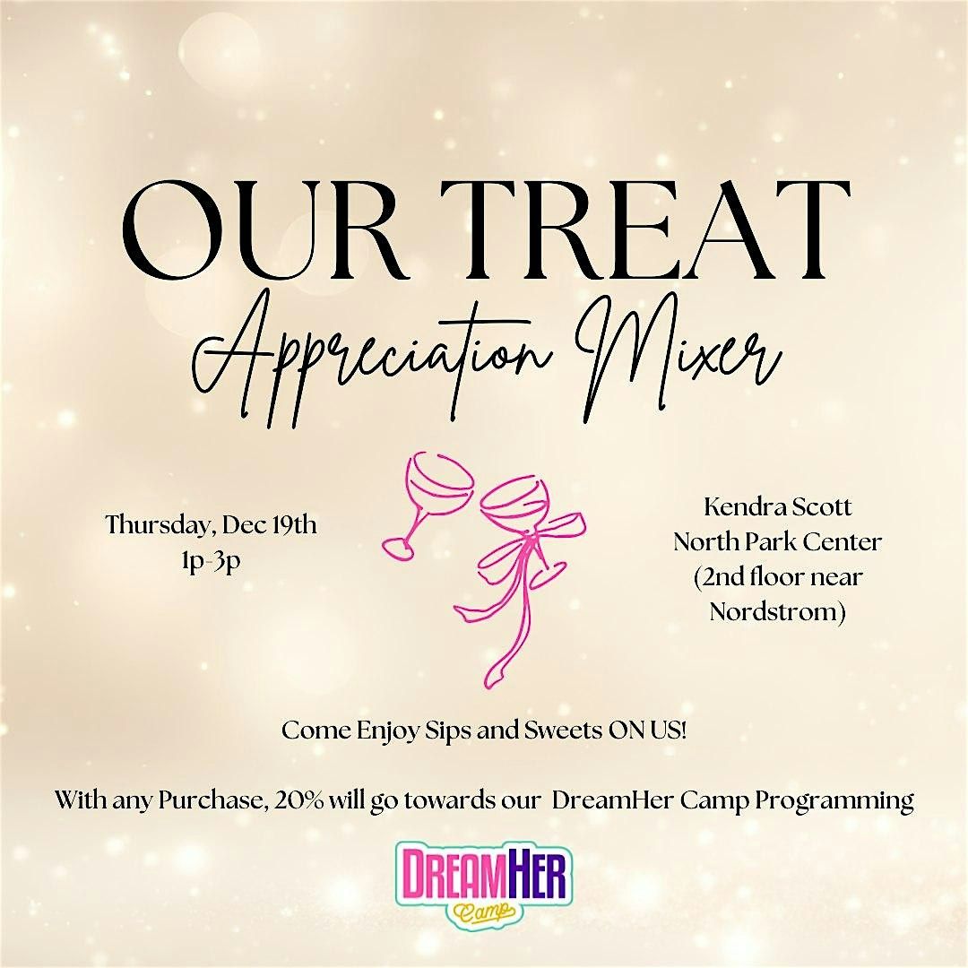 Our Treat Appreciation Mixer