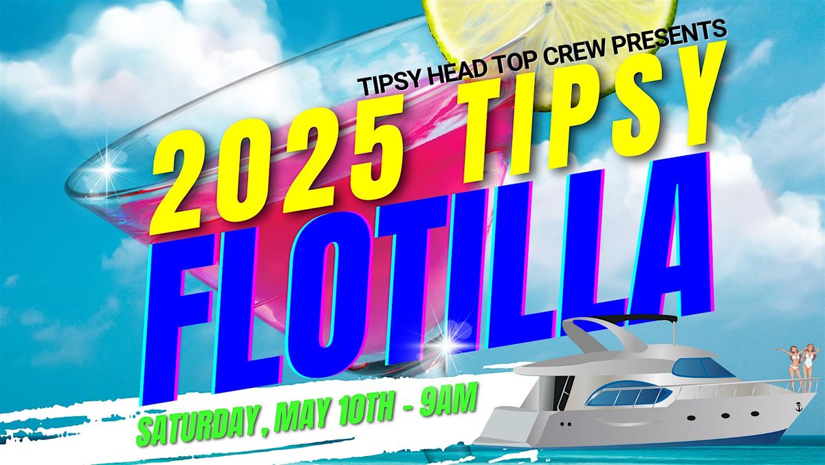 TIPSY HEAD TOP CREW PRESENT - 2025 TIPSY FLOTILLA