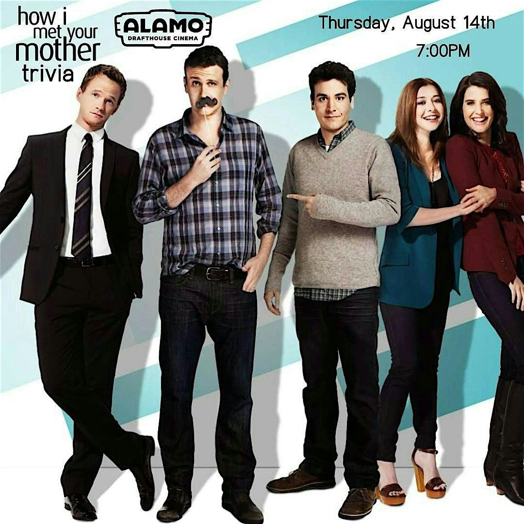 How I Met Your Mother  Trivia at Alamo Drafthouse Cinema Crystal City