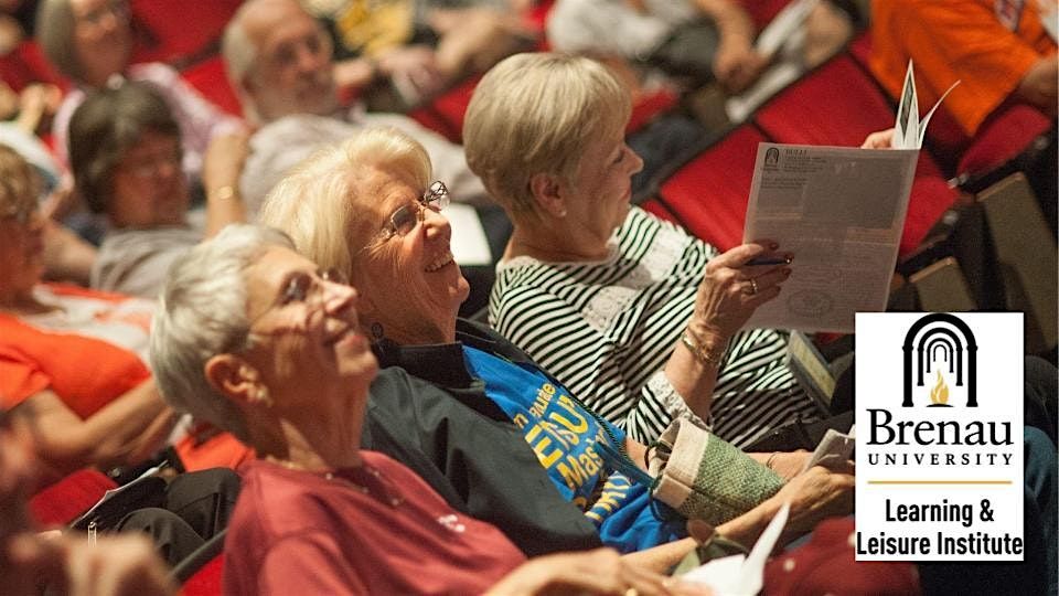 Brenau University Learning & Leisure Institute August 26, 2025 Lecture