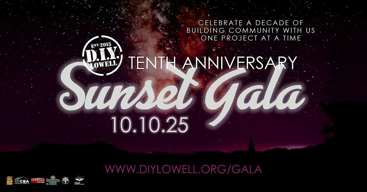 DIY Lowell Tenth Anniversary Gala