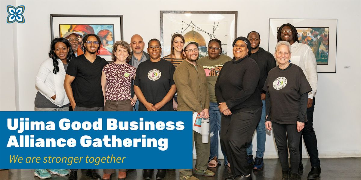 2024 Ujima Good Business Alliance Gathering