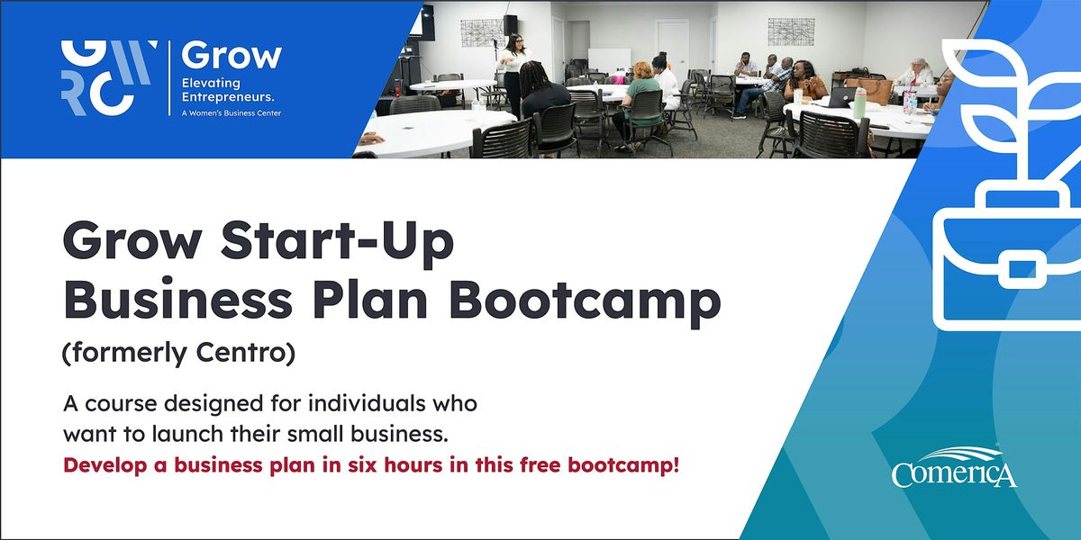 Grow Start - Up Business Plan Bootcamp 2025