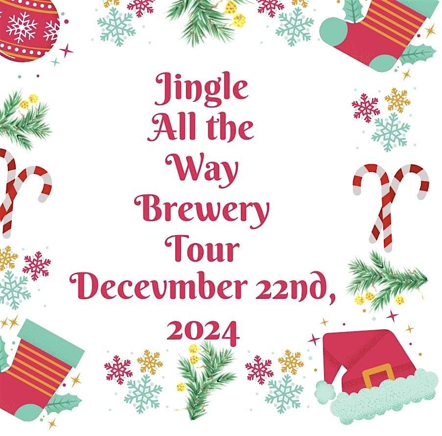 Jingle  All The Way Brewery Tour