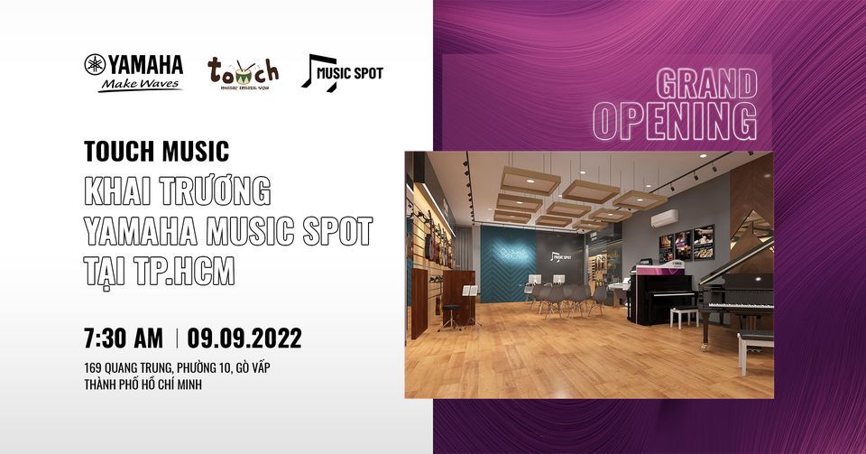YAMAHA MUSIC SPOT GRAND OPENING EVENT TOUCH MUSIC, Touch Music, Ho