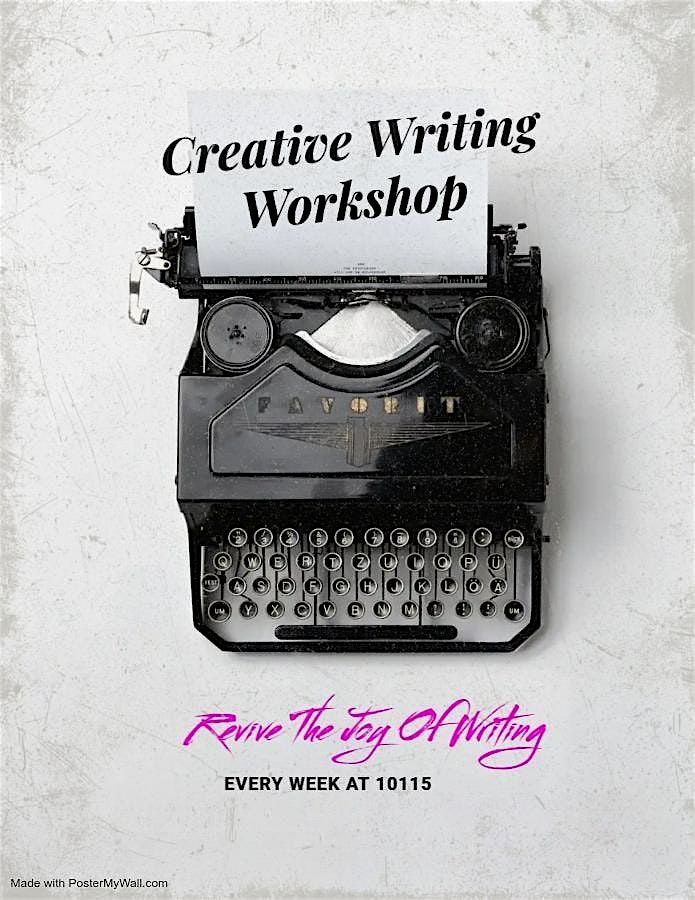 Creative Writing Workshop - Revive The Joy Of Writing