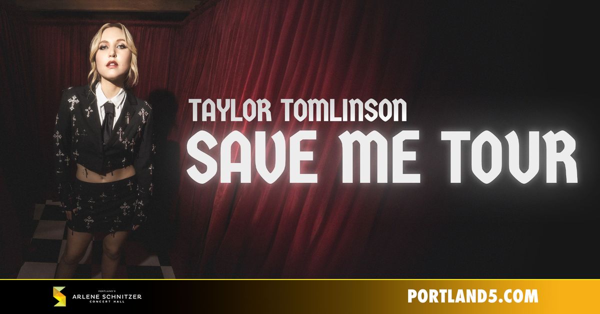 Taylor Tomlinson: The Save Me Tour | Arlene Schnitzer Concert Hall