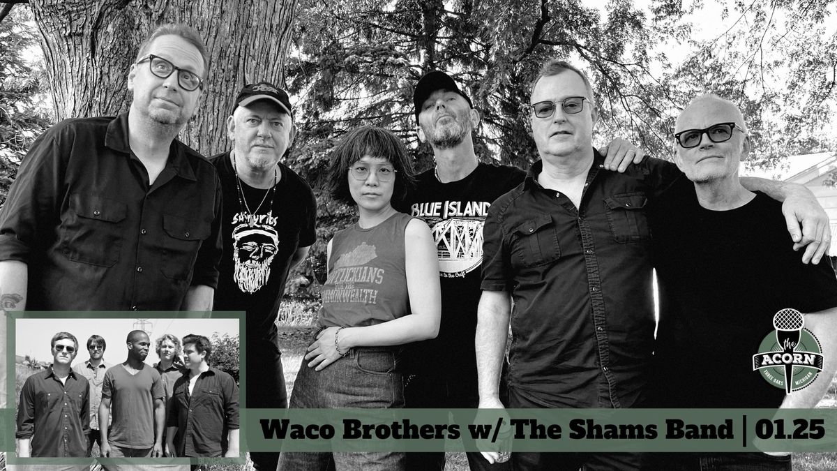 Waco Brothers w\/ The Shams Band at The Acorn