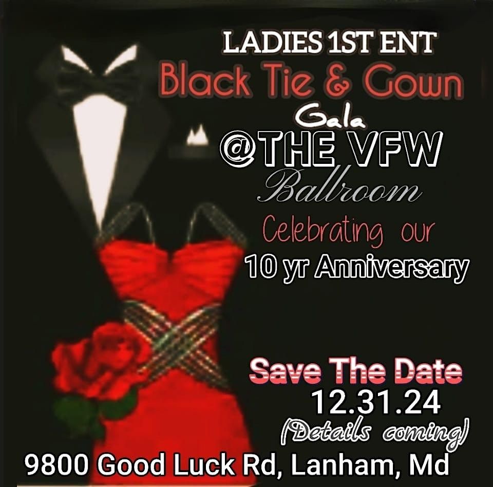 Ladies First Ent Black Tie & Gown New Years Eve Gala