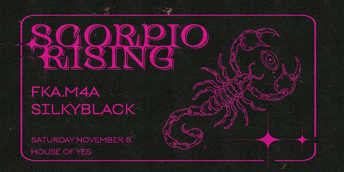 SCORPIO RISING: fka.m4a \u2022 SilkyBlack ++