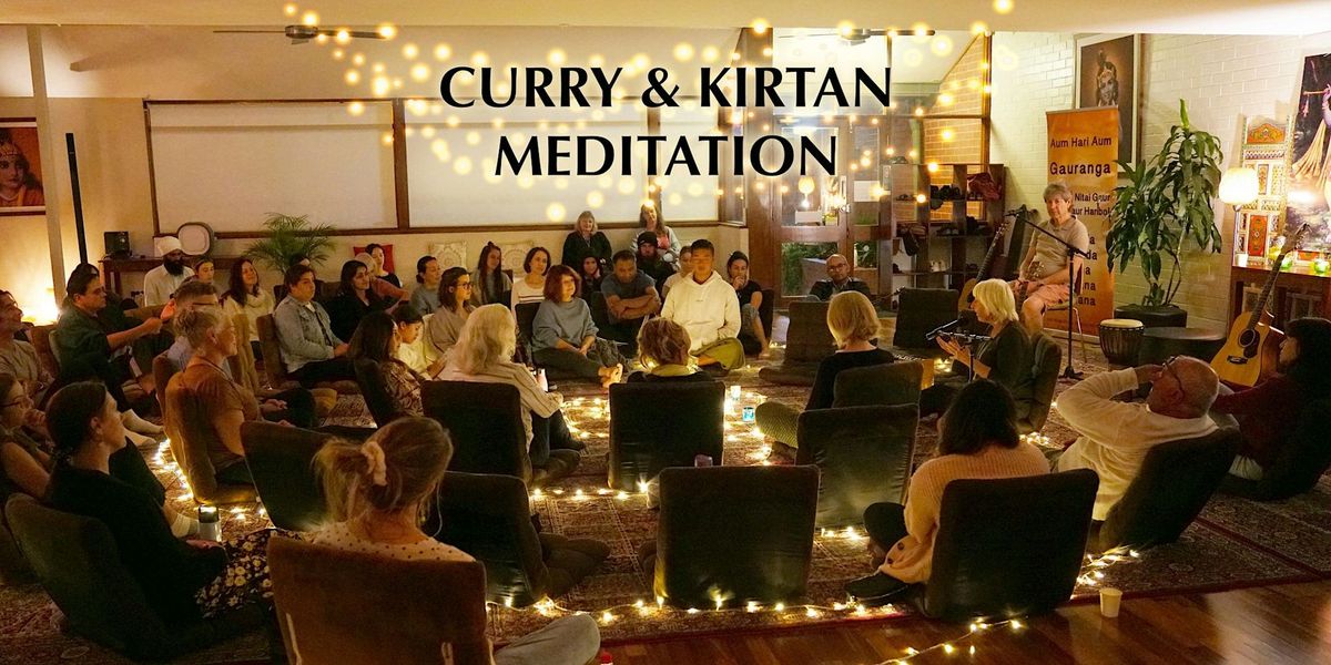 Curry and Kirtan Meditation