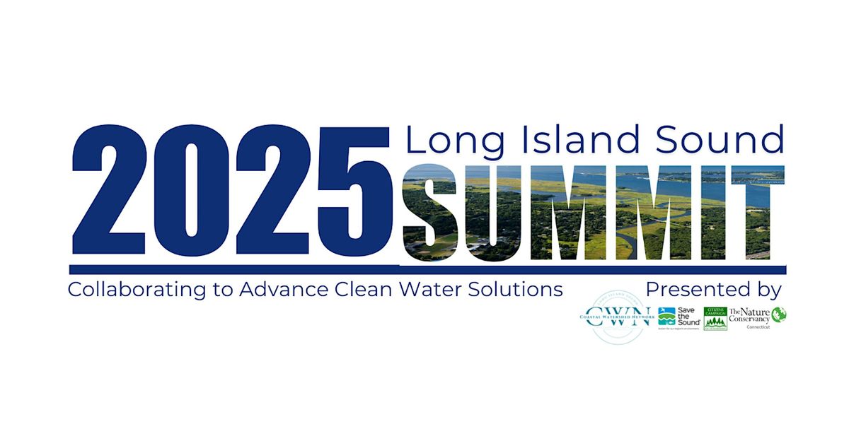 LIS Summit 2025: Collaborating to Advance Clean Water Solutions