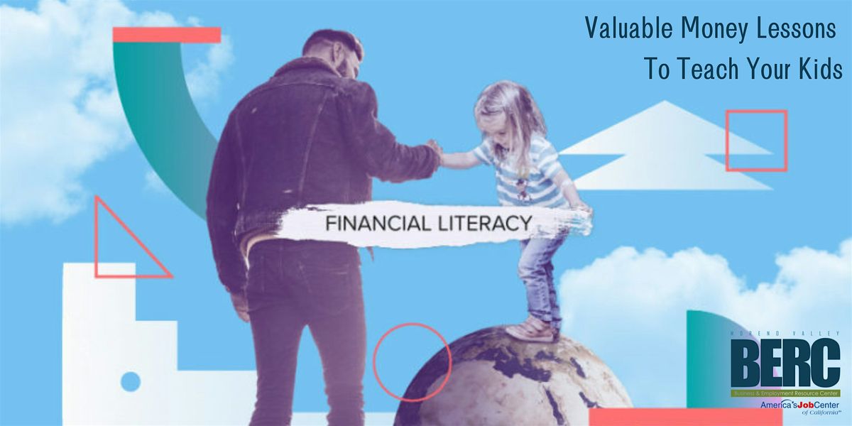 Financial Literacy: Valuable Money Lessons to Teach Your Kids