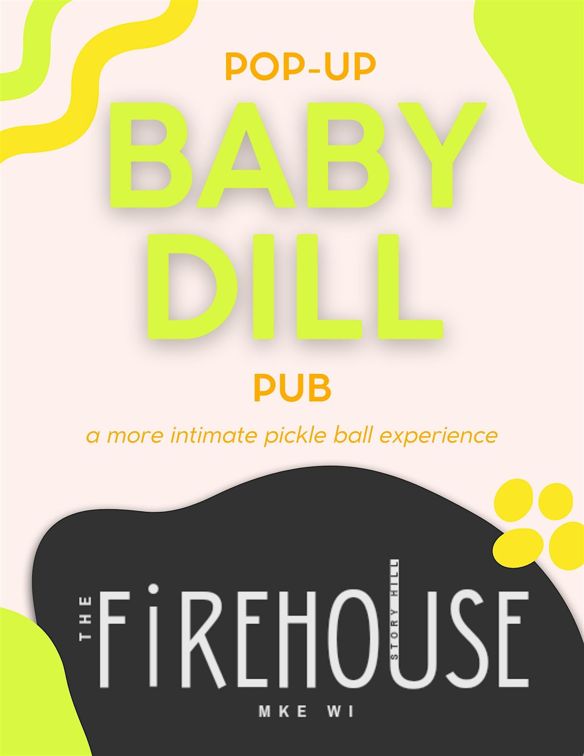 Pop Up Pub | Baby Dill-Pickleball Nights