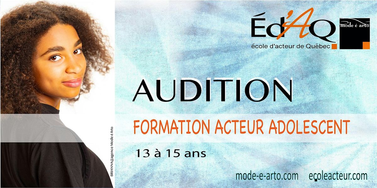 Audition Acteur Adolescent 2025