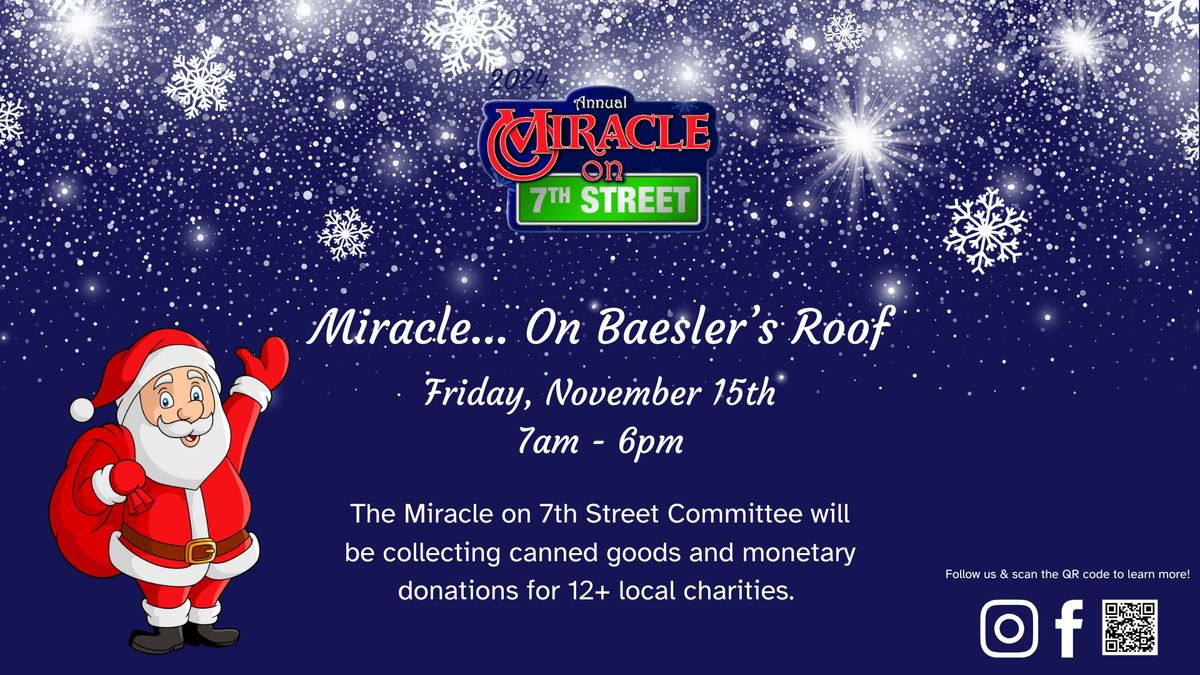 Miracle... On Baesler's Rooftop!