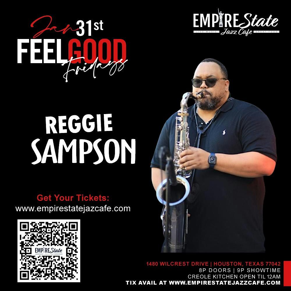 1\/31 - Feel Good Fridays with saxophonist Reggie Sampson