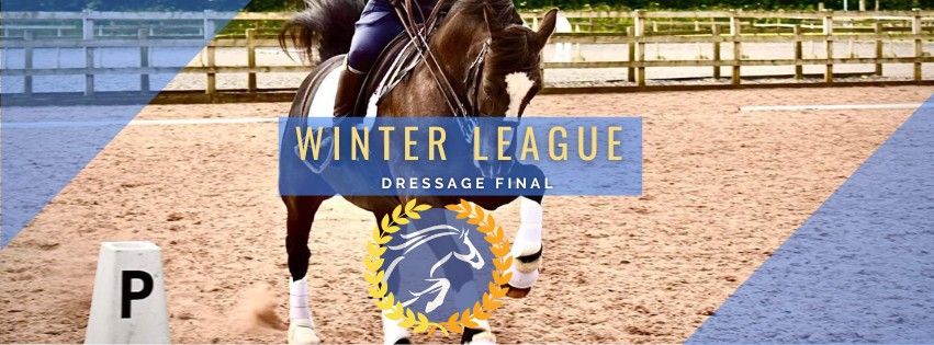 Winter League Dressage Final - Open to All