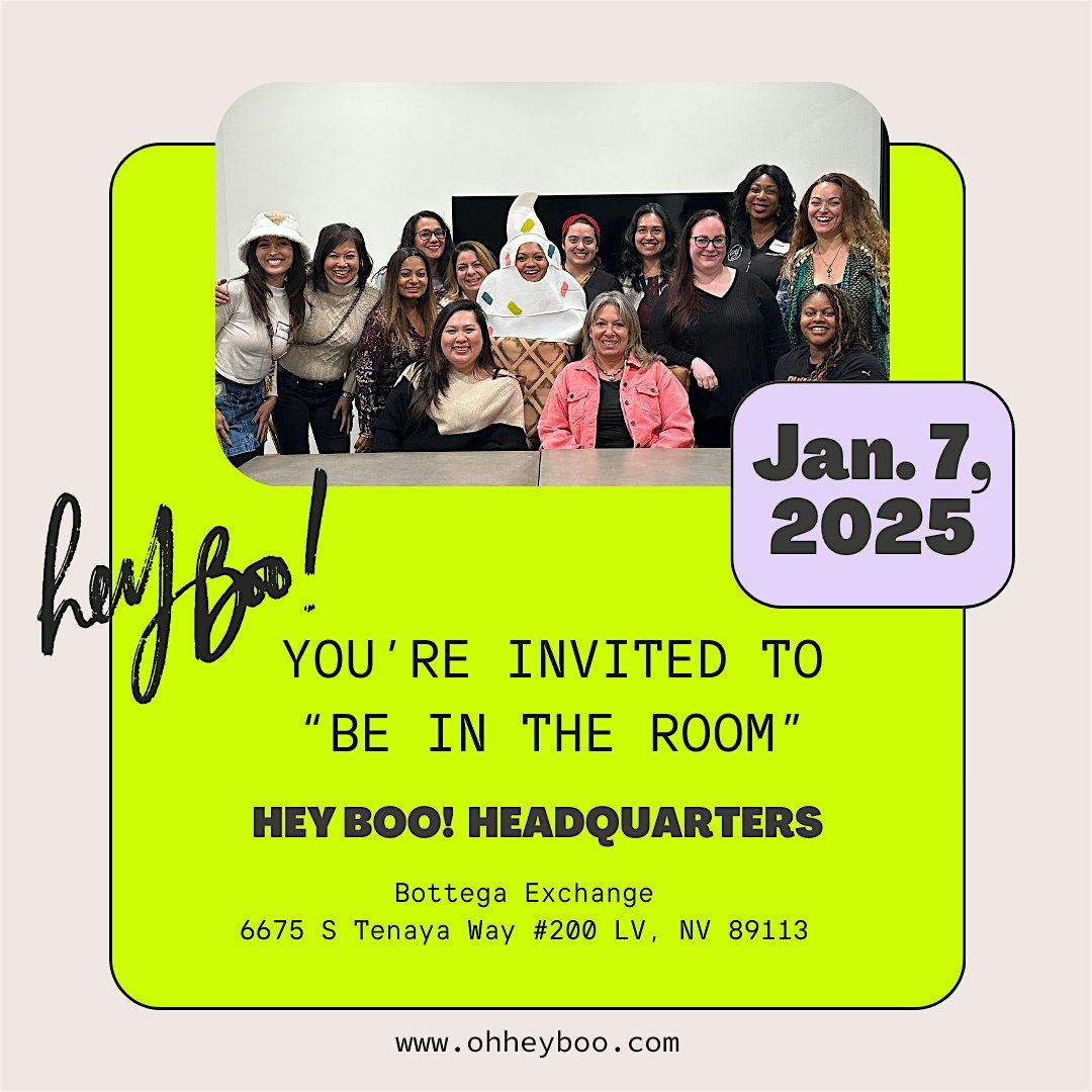 LAS VEGAS - Hey Boo! You're Invited To "Be in the Room"