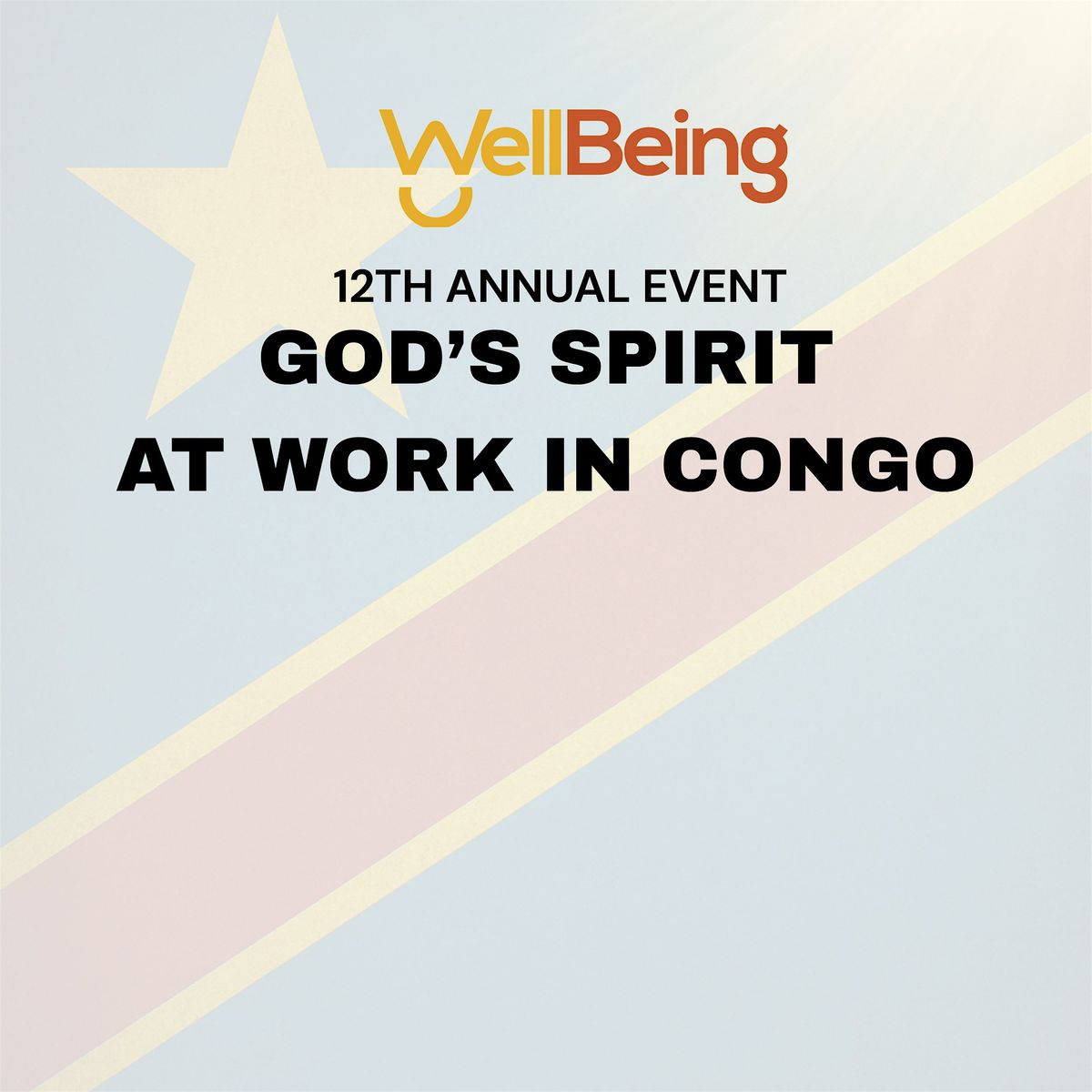 WellBeing Annual Event - God's Spirit at Work in Congo