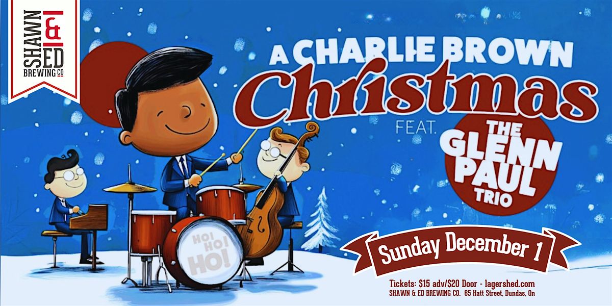 A Charlie Brown Christmas: Live In Concert at The SHED!