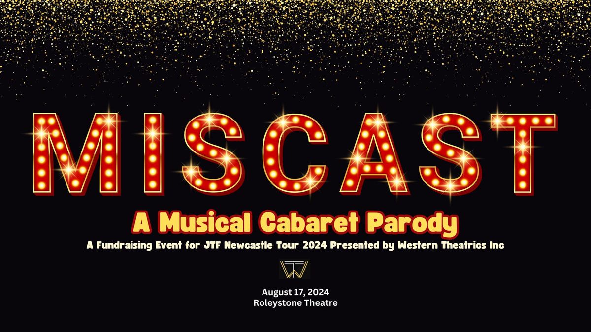 Miscast - A Musical Parody