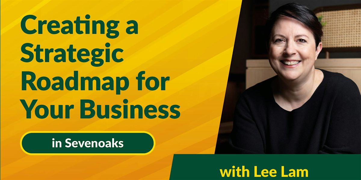 Creating a Strategic Roadmap for Your Business