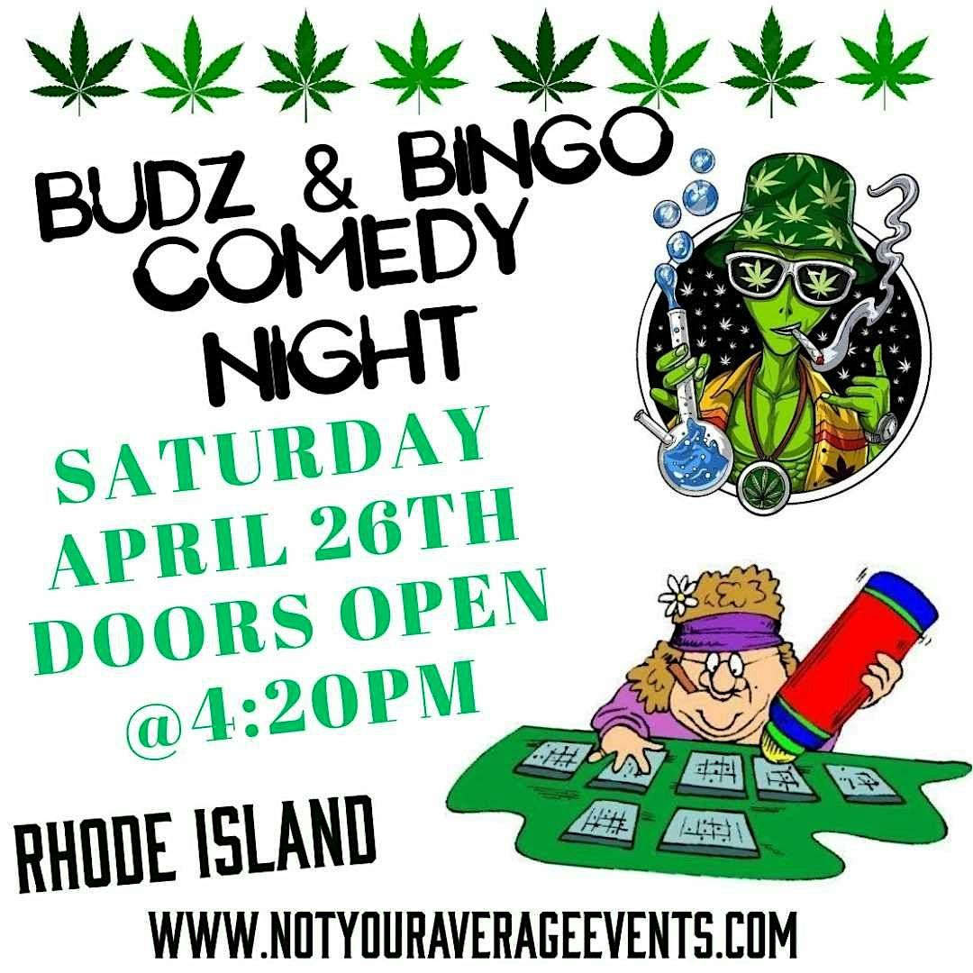 Budz N BING0 Comedy Night In RI- April 26th 2025