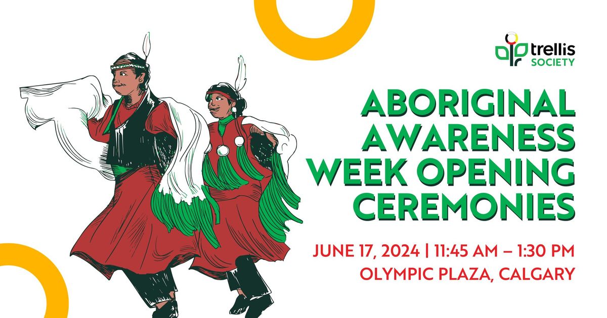 Aboriginal Awareness Week Calgary Opening Ceremonies