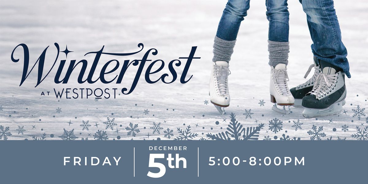 Winterfest at Westpost