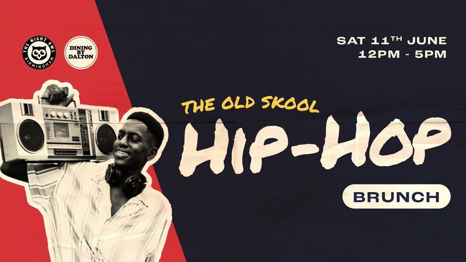 The Old Skool Hip Hop Brunch